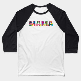 Mama sign for New mothers, baby showers, mother's day Baseball T-Shirt